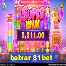 baixar 81 bet